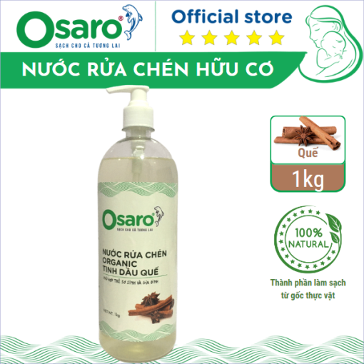 Nước rửa chén hữu cơ OSARO 1kg quế